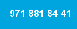 971 881 84 41